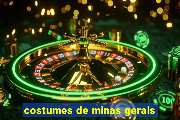 costumes de minas gerais